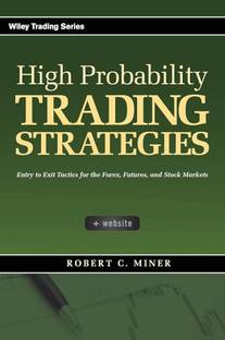 High Probability Trading Strategies (English, Paperback, Miner Robert C.)
