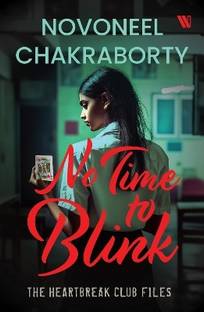 No Time to Blink - The Heartbreak Club Files 2