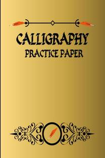 Calligraphy Practice Paper  - Useful Calligraphy Workbook for Writing Letters