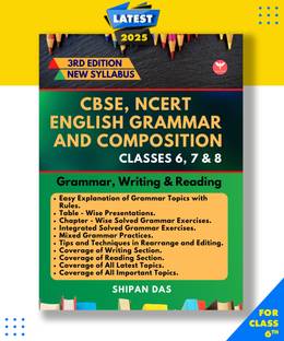 CBSE, NCERT English Grammar and Composition -Class 6, 7 & 8. Class VI, VII & VIII Paperback, Shipan Das|New Latest Edition For 2025-2026