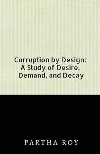 Corruption by Design