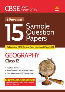 Cbse Board Exam 2023 I-Succeed 15 Sample Papers Geography Class 12th