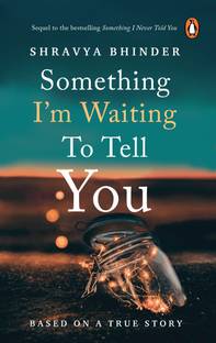 Something I'm Waiting to Tell You: The sequel to the National bestseller Something I Never Told You - 'Limited-edition digitally signed copies'