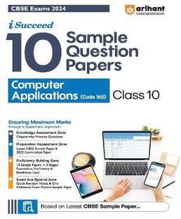 Arihant CBSE Sample Question Papers Class 10 Computer Application Book for 2024 Board Exam