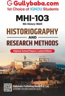 MHI-103 Historiography and Research Methods | IGNOU Guide Book with Exam Guess Papers & Important Notes in English Medium | by-Gullybaba