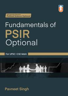 Fundamentals of PSIR Optional By Pavneet Singh for UPSC, UPSC-CSE Exams I  - Fundamentals of PSIR Optional