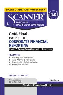 Scanner CMA Final | Paper-18: Corporate Financial Reporting |For Dec 25 & Jun 26 Exams | Solved Papers with PYQ (Included June 2025) | Shuchita Prakashan