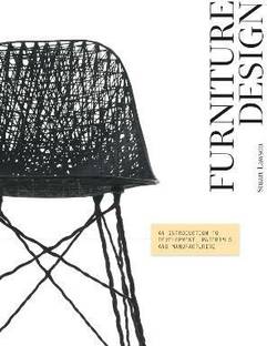 Furniture Design  - An Introduction to Development, Materials and Manufacturing