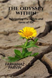 The Odyssey Within  - Navigating the twists and turns of life