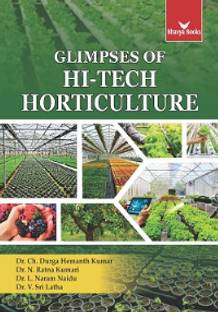 Glimpses of Hi-Tech Horticulture