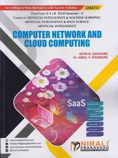 COMPUTER NETWORK AND CLOUD COMPUTING (Third Year (TY) B.Tech in Artificial Intelligence & Machine Learning / Artificial Intelligence & Data Science / Artificial Intelligence Engineering - Semester 5 - DBATU)