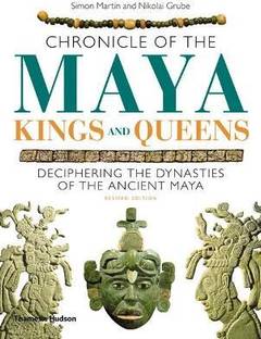 Chronicle of the Maya Kings and Queens
