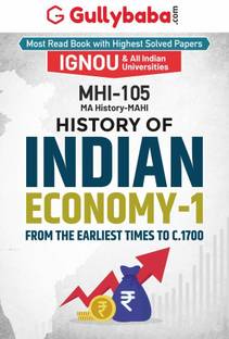 Mhi-105 History of Indian Economy-1 from Earliest Times to C.1700