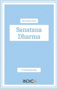 250 Titbits from Sanatana Dharma