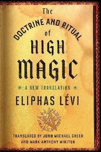 The Doctrine and Ritual of High Magic