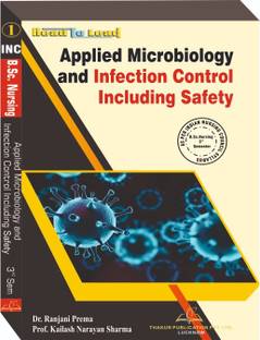 Applied Microbiology and Infection control Including Safety Book For B.sc Nursing- 3rd Semester According To Inc Syllabus