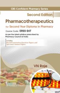 CBS Confident Pharmacy Series | Pharmacotherapeutics | for Second Year Diploma in Pharmacy 2/e