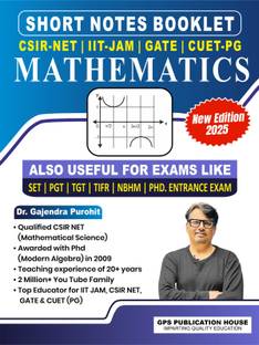SHORT NOTES BOOKLET CSIR-NET| IIT-JAM| GATE| CUET_PG MATHEMATICS  - SHORT NOTES
BOOKLET
MATHEMATICS