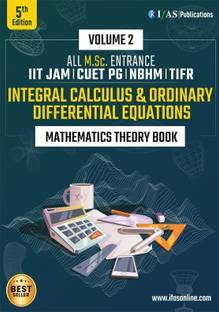 IIT JAM Mathematics  - Integral and Differential Calculus Book 2026 | IIT JAM Mathematics Theory and Applications | Best Seller Book for IIT JAM Mathematics, CUET PG, NBHM, TIFR & Other Entrance Exams in India | Reference Textbook for M.Sc. & Competitive Exams | IFAS Publications