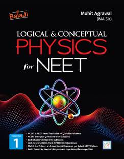 Logical & Conceptual Physics Vol. 1 for NEET - 4/Edition, 2025