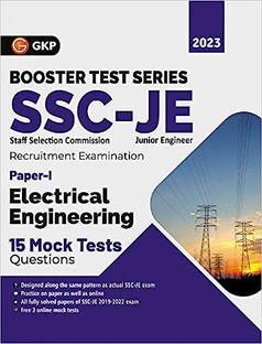 SSC 2023 Booster Test Series - JE Paper I - Electrical Engineering - 15 Mock Tests (includes 2019-2022 papers)