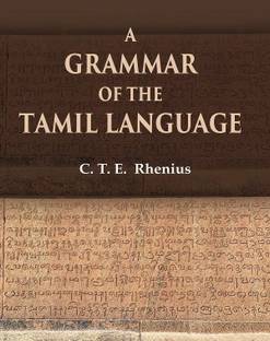 A Grammar of the Tamil Language [Hardcover]