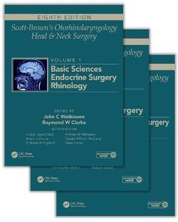 Scott-Brown's Otorhinolaryngology and Head and Neck Surgery, Eighth Edition