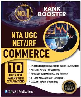 UGC NET Commerce  - 2025 | Practice Set Book with 1000+ MCQs and Detailed Solutions | Best Seller Mock Test Book for NTA UGC NET JRF and SET Commerce Exams in India | Includes 10 Mock Practice Question Papers with OMR Sheets for Rank Improvement in UGC NET | IFAS Publications.