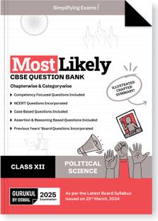 Gurukul By Oswal Political Science Most Likely CBSE Question Bank for Class 12 Exam 2025 - Chapterwise & Categorywise, Competency Qs, NCERT Qs, Case, Assertion & Reasoning, Previous Years' Board Qs