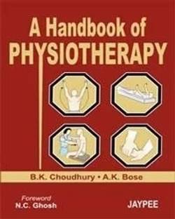A Handbook Of PHYSIOTHERAPY  - A Handbook Of PHYSIOTHERAPY