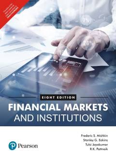 Financial Markets and Institutions 8 Edition