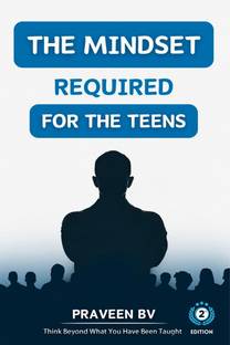 The Mindset Required for the Teens (2nd Edition)