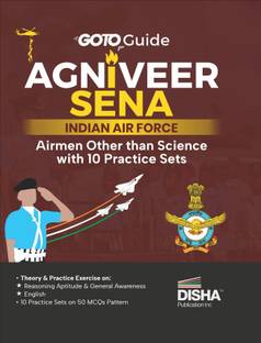 Goto Guide for Agniveer Sena Indian Air Force Airmen Other Than Science with 10 Practice Sets Iaf Recruitement Exam |Non-Technical |Group Y |Previous Year Questions