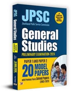 JPSC Jharkhand Preliminary Examination-2024 General Studies Paper 1 & 2 | 20 Model Papers with (Previous Years Solved Papers 2003–2021)