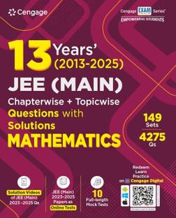 13 Yearsâ€™ (2013â€“2025) JEE (Main) Chapterwise + Topicwise Questions with Solutions: Mathematics