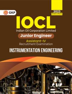 IOCL 2023 : Junior Engineer Assistant IV - Instrumentation Engineering by GKP