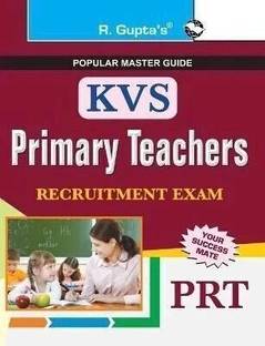 KVS: Primary Teachers (PRT) Recruitment Exam Guide Old Edition