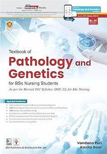 Textbook Of Pathology And Genetics (Bsc Nursing Students 3 & 4 Semesters)