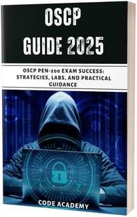 The Ultimate OSCP PEN-200 Preparation Handbook: Your Path to Offensive Security