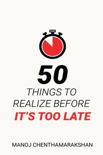 50 Things to Realize Before it's Too Late