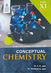 Conceptual Chemistry Class 11 vol.1 (as per Syllabus of NCERT/CBSE)