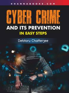 Cyber Crime and its Prevention  - Cyber Crime