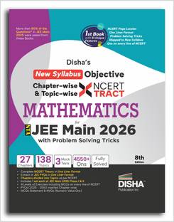 Disha's New Syllabus Objective NCERT Xtract Mathematics with Problem Solving Tricks for NTA JEE Main 9th Edition | BITSAT, VITEEE & KCET | Tips on your Fingertips, Previous Year Question Bank PYQs