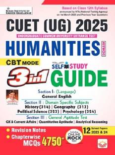 CUET UG Humanities 3 in 1 Self Study GUIDE Based on Latest 1 March 2025 Pattern, General Test + Domain Specific Humanities + General Aptitude Test (English Medium) (5331)