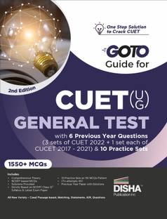 Go to Guide for Cuet (Ug) General Test with 6 Previous Year Questions (3 Sets of Cuet 2022 + 1 Set Each of Cucet 2017 - 2021) & 10 Practice Sets Cucet Central Universities Entrance Test Complete Ncert Coverage with Pyqs & Practice Question Bank MCQS, Ar, Msqs & Passage Based Questions