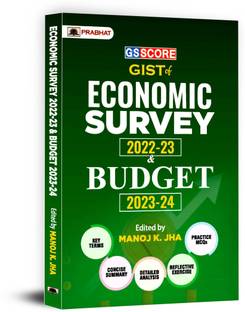 Gs Score Gist of Economic Survey 2022-23 & Budget 2023-24