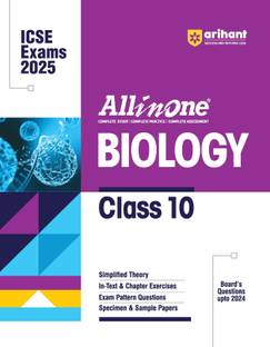 (Old Edition) Arihant All In One Biology class 10th | Based On Latest NCERT For ICSE | Exams 2024 - 2025 | Mind map in each chapter | Clear & Concise Theory | Intext & Chapter Exercises | Sample Question Papers | Class 10 | Biology | For Exam 2024-25