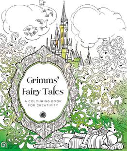 Grimms' Fairy Tales: A Colouring Book for Creativity