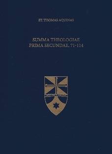 Summa Theologiae Prima Secundae, 71-114