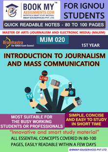 IGNOUMJM 020 Introduction to Journalism and Mass Communication Quick Readable Notes | Important Topic-wise Conceptual Notes | DEGREE